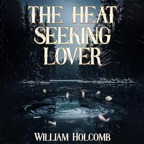 Cover of The Heat Seeking Lover