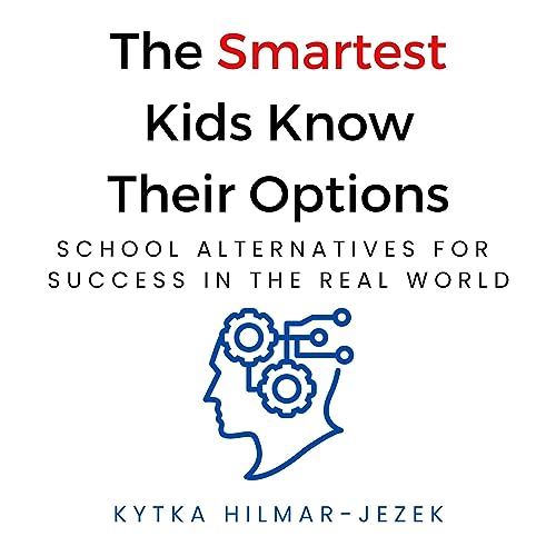 Cover of The Smartest Kids Know Their Options