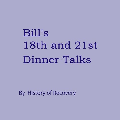 Cover of Bill's 18th and 21st Dinner Talks