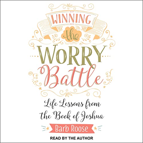 Cover of Winning the Worry Battle