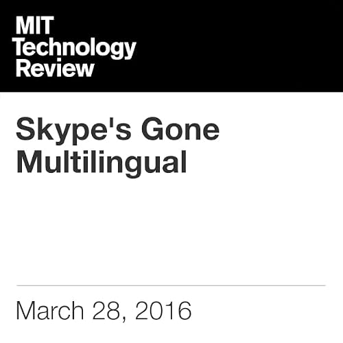 Cover of Skype's Gone Multilingual