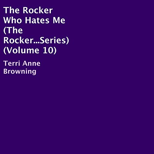 Cover of The Rocker Who Hates Me