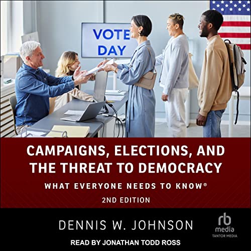 Cover of Campaigns, Elections, and the Threat to Democracy