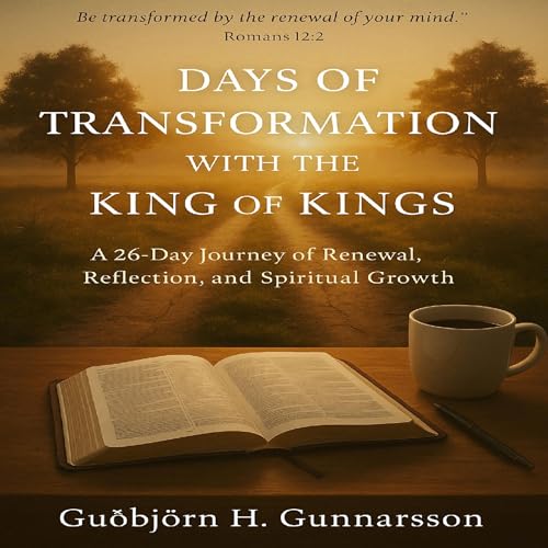 Cover of Days of Transformation with the King of Kings