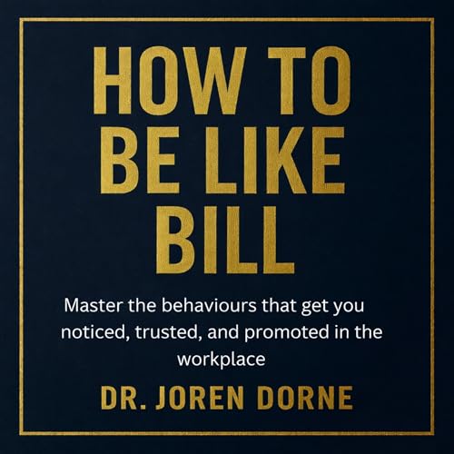 Cover of How to Be like Bill