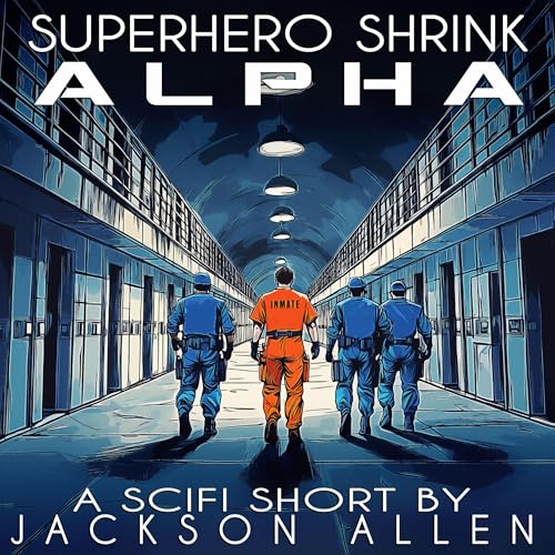 Cover of Superhero Shrink: Alpha