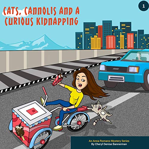 Cover of Cats, Cannolis and a Curious Kidnapping