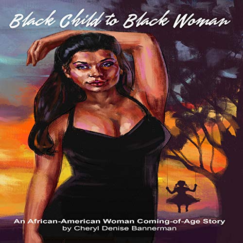 Cover of Black Child to Black Woman