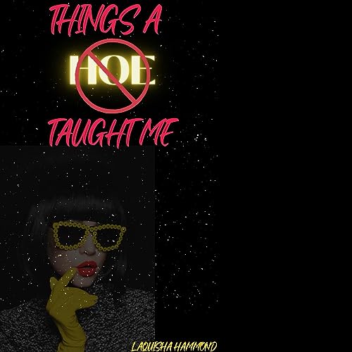Cover of Things a Hoe Taught Me