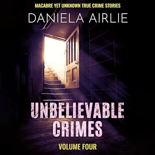 Cover of Macabre Yet Unknown True Crime Stories