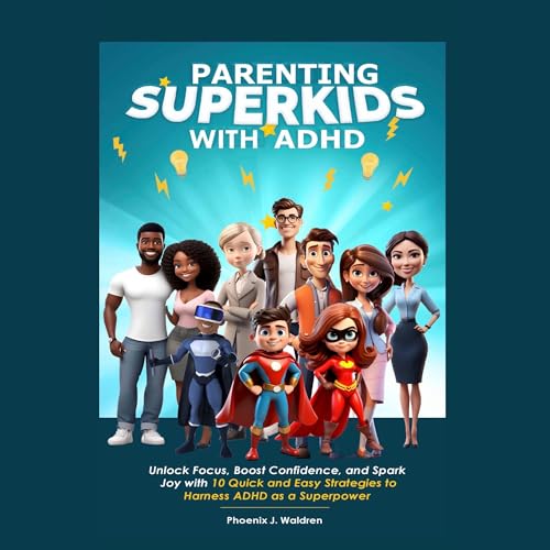 Cover of Parenting Superkids with ADHD