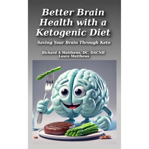 Cover of Better Brain Health with a Ketogenic Diet