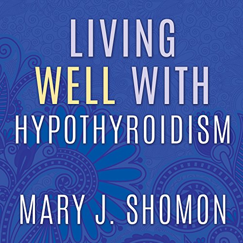 Cover of Living Well with Hypothyroidism