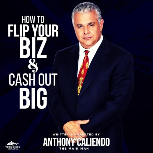 Cover of How to Flip Your Biz & Cash Out Big