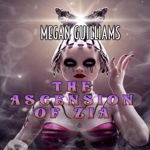 Cover of The Ascension of Zia