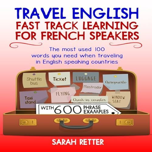 Cover of Travel English: Fast Track Learning for French Speakers