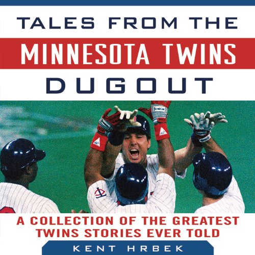 Cover of Tales from the Minnesota Twins Dugout