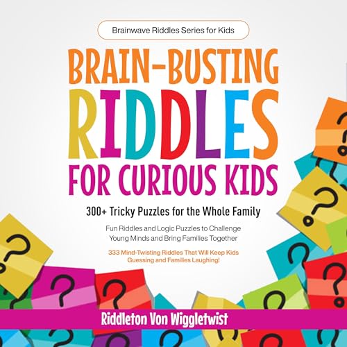 Cover of Brain-Busting Riddles for Curious Kids