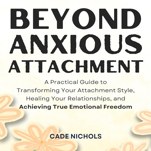 Cover of Beyond Anxious Attachment