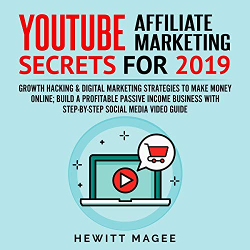 Cover of YouTube Affiliate Marketing Secrets for 2019