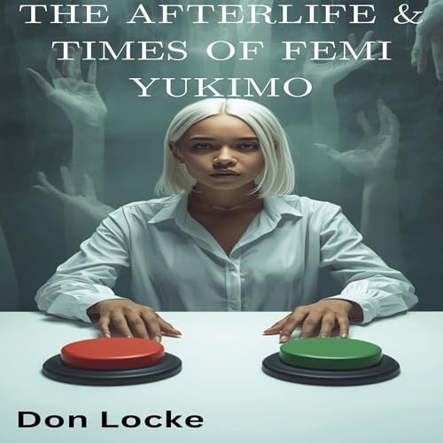 Cover of The Afterlife & Times of Femi Yukimo