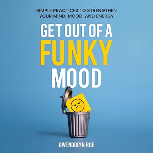 Cover of Get Out of a Funky Mood