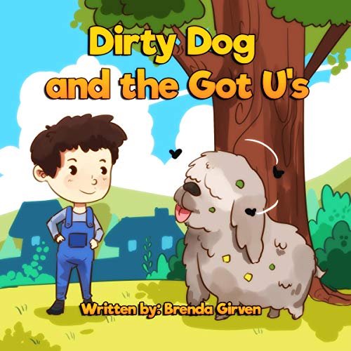 Cover of Dirty Dog and the Got U's