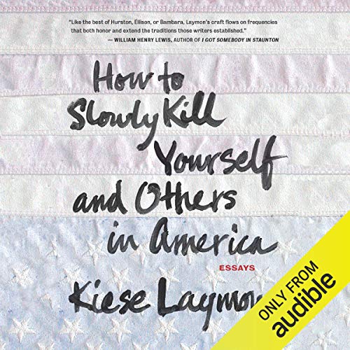 Cover of How to Slowly Kill Yourself and Others in America
