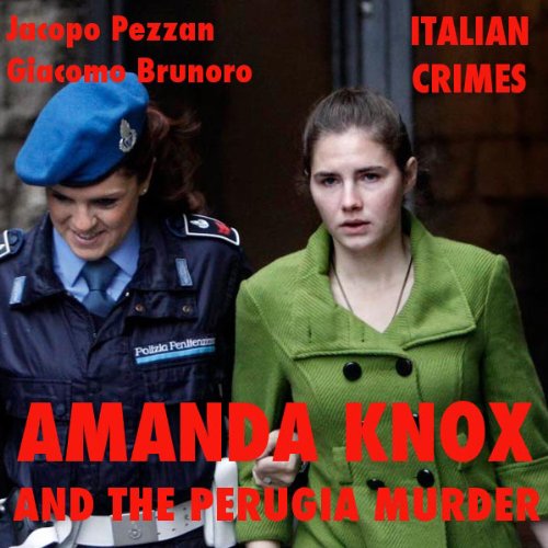 Cover of Amanda Knox and the Perugia Murder