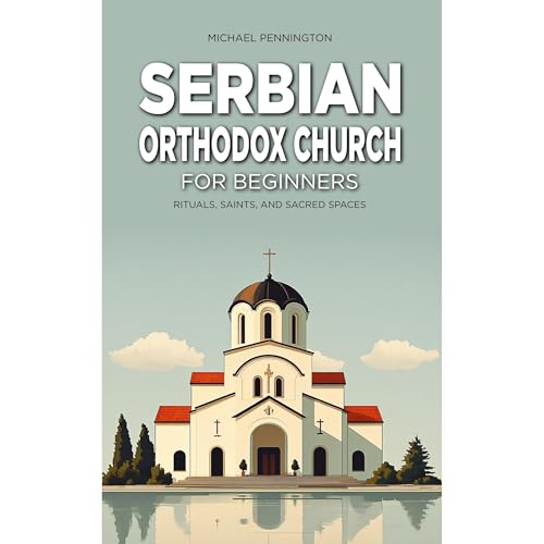 Cover of Serbian Orthodox Church for Beginners