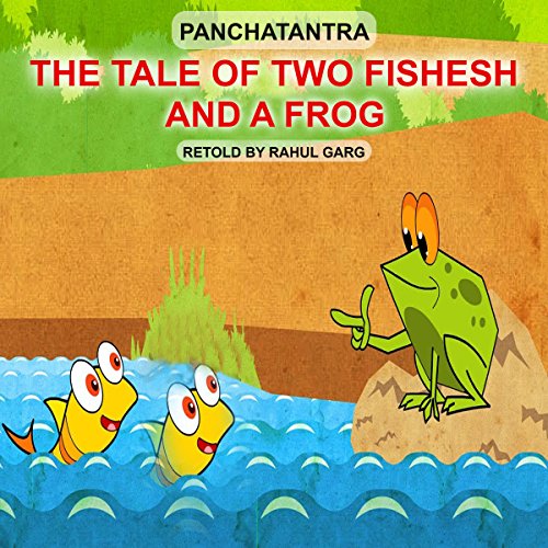 Cover of The Tale of Two Fishes and a Frog