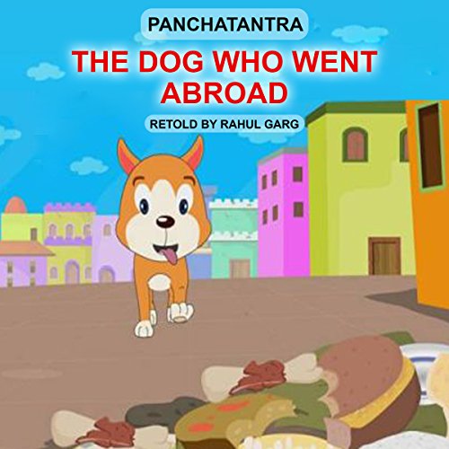 Cover of The Dog Who Went Abroad