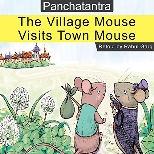 Cover of The Village Mouse Visis Town Mouse