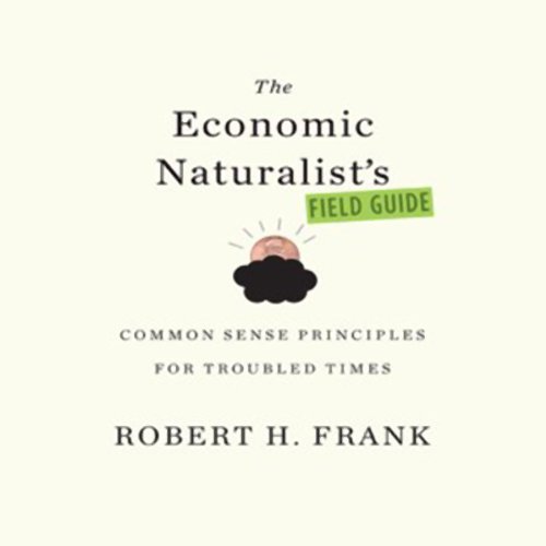 Cover of The Economic Naturalist's Field Guide