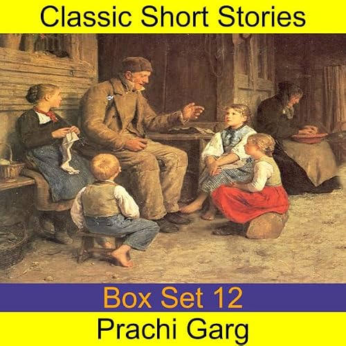 Cover of Classic Short Stories: Box Set 12
