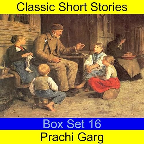 Cover of Classic Short Stories: Box Set 16