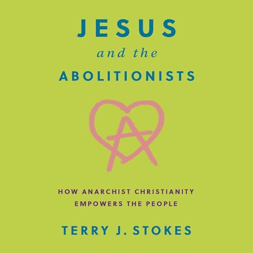 Cover of Jesus and the Abolitionists