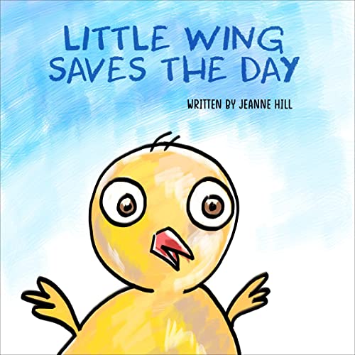 Cover of Little Wing Saves the Day