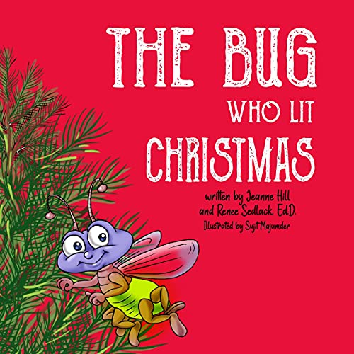 Cover of The Bug Who Lit Christmas