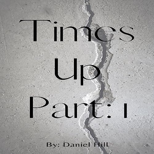 Cover of Times Up! Part 1