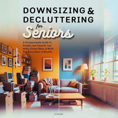 Cover of Downsizing & Decluttering for Seniors
