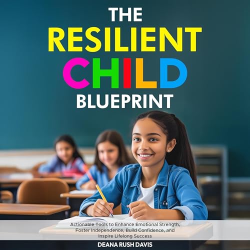 Cover of The Resilient Child Blueprint