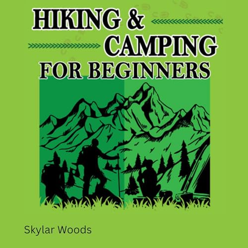 Cover of Hiking and Camping for Beginners