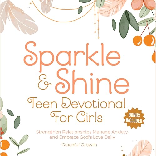 Cover of Sparkle & Shine: Teen Devotional for Girls