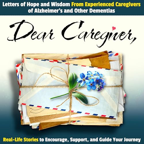 Cover of Dear Caregiver