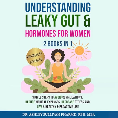 Cover of Understanding Leaky Gut & Hormones for Women