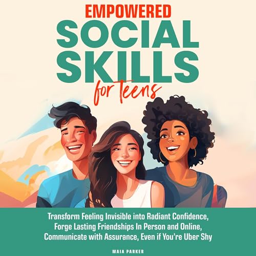 Cover of Empowered Social Skills for Teens