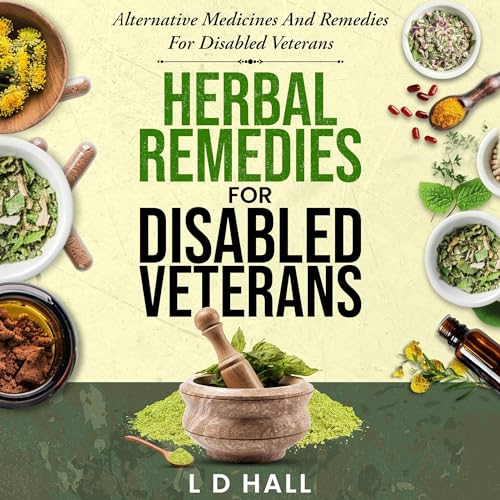 Cover of Herbal Remedies for Disabled Veterans