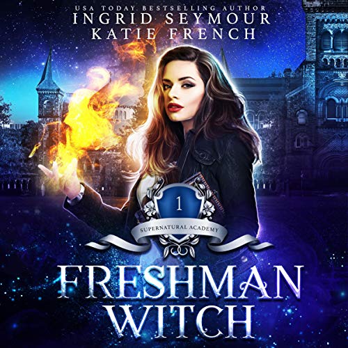 Cover of Supernatural Academy: Freshman Witch