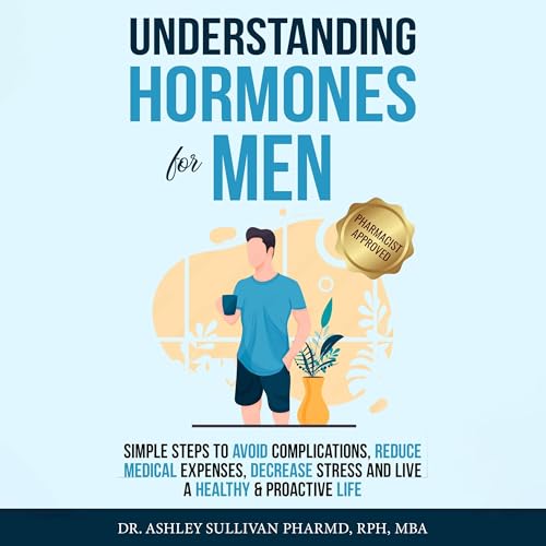 Cover of Understanding Hormones for Men